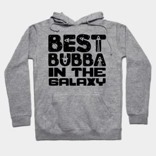 Best Bubba In The Galaxy Hoodie